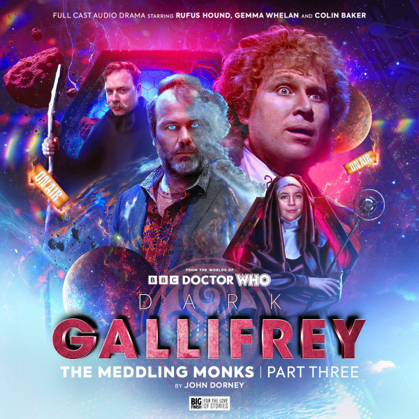 Dark Gallifrey The Meddling Monks Part 3