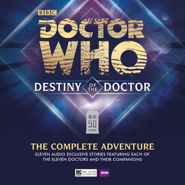 Destiny of the Doctor The Complete Adventure