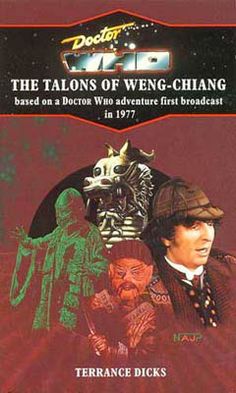 Doctor Who and the Talons of Weng-Chiang