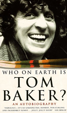 Who on Earth is Tom Baker? An Auto 