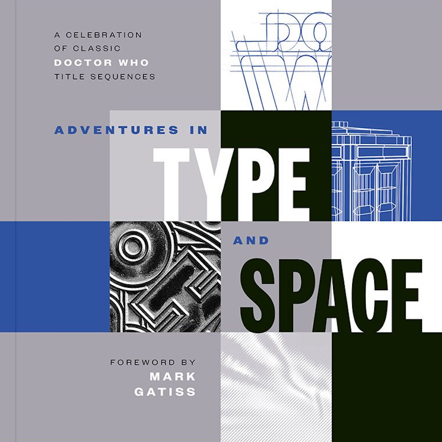 Adventures in Type and Space – A Celebration of Classic Doctor Who Title Sequences